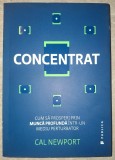 Cal Newport &ndash; Concentrat
