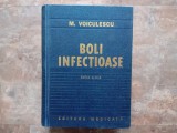 BOLI INFECTIOASE - M. Voiculescu - Editia a III-a, 1981