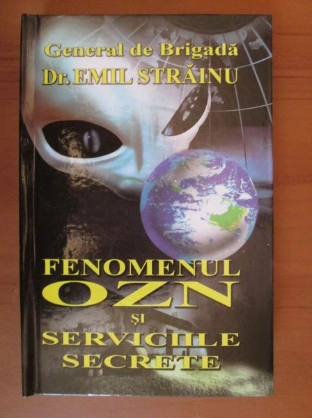 Emil Străinu - Fenomenul OZN și serviciile secrete