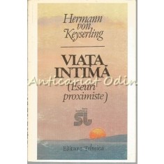 Viata Intima - Hermann Von Keyserling