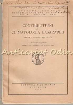 Contributiuni La Climatologia Basarabiei. Regimul Precipitatiilor - C. Donciu
