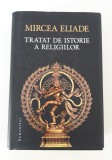 Mircea Eliade Tratat de istorie a religiilor