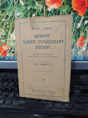 Barat Szent Magdolna Zsofia, osszeallitotta: Brou Sandor, Nagyvarad 1933, 105 foto