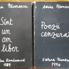 Adrian Paunescu - Sunt un om liber (1989) + Poezii Cenzurate (1990) sint poezie