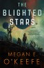 Extinction Burst - Roman Sci-Fi Space Opera de Megan E. O'Keefe, Carti in Engleza