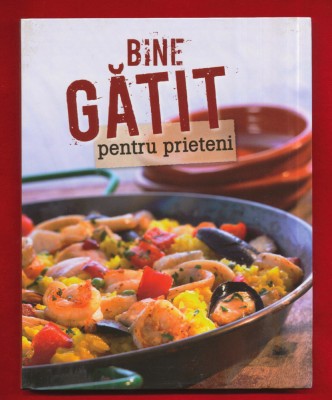 &amp;quot;Bine gatit pentru prieteni&amp;quot;, 2008 foto