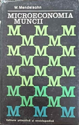 MICROECONOMIA MUNCII-W. MENDELSOHN-240523 foto