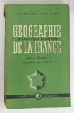GEOGRAPHIE ECONOMIQUE ET SOCIALE DE LA FRANCE par PIERRE GEORGE , 1949