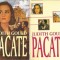 Pacate (2 volume) - Judith Gould