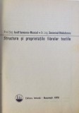 STRUCTURA SI PROPRIETATILE FIBRELOR TEXTILE de I. IONESCU - MUSCEL si SEMERAD RADULESCU , 1970
