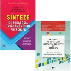 Pachet 2 carti Examen de Titlularizare: Sinteze de pedagogia invatamantului prescolar si Metodica activitatilor instructiv-educative din gradinita - I