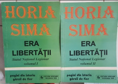 ERA LIBERTATII STATUL NATIONAL LEGIONAR 2 VOL HORIA SIMA 1995 MISCAREA LEGIONARA foto