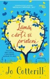 Lamai, carti si prieteni | Jo Cotterill