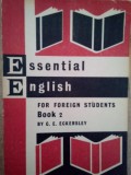 C. E. Eckersley - Essential english for foreign students book 2 (Editia: 1967)