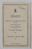 DINER OFFERT PAR LA FACULTE DES SCIENCES DE CLUJ EN L &#039;HONNEUR de Mme. COTTON et de M. PAUL MONTEL ,COLLEGE ACADEMIQUE , 18 MAI 1938 , SEMNAT DE PART