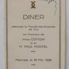 DINER OFFERT PAR LA FACULTE DES SCIENCES DE CLUJ EN L 'HONNEUR de Mme. COTTON et de M. PAUL MONTEL ,COLLEGE ACADEMIQUE , 18 MAI 1938 , SEMNAT DE PART