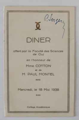 DINER OFFERT PAR LA FACULTE DES SCIENCES DE CLUJ EN L &amp;#039;HONNEUR de Mme. COTTON et de M. PAUL MONTEL ,COLLEGE ACADEMIQUE , 18 MAI 1938 , SEMNAT DE PART foto