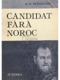 D. D. Patrascanu - Candidat fara noroc (Editia: 1987)