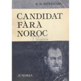 D. D. Patrascanu - Candidat fara noroc (Editia: 1987)