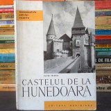 Castelul de la Hunedoara - Oliver Velescu - Monumentele Patriei Noastre