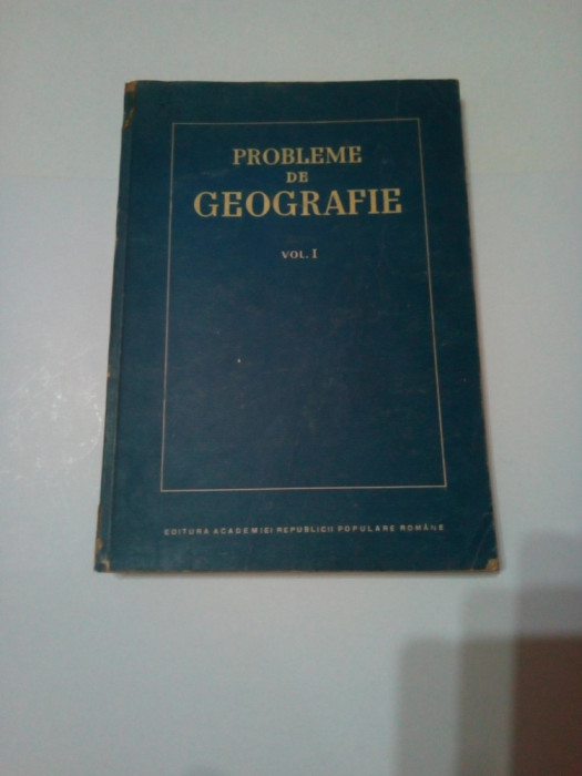 PROBLEME DE GEOGRAFIE ( contine harti si planse ) ~ Vol. 1