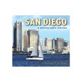 San Diego: A Photographic Journey