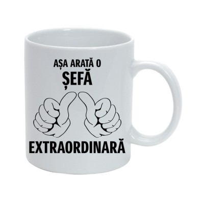 Cana alba personalizata &amp;quot;Asa arata o sefa extraordinara&amp;quot;, INOVATIX&amp;reg;. 330ml foto