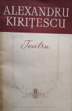 Alexandru Kiritescu - Teatru