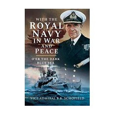 With The Royal Navy in War and Peace