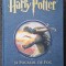HARRY POTTER SI POCALUL DE FOC - Rowling