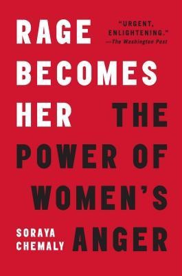 Rage Becomes Her: The Power of Women&amp;#039;s Anger foto