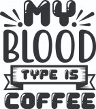 Cumpara ieftin Sticker decorativ, My blood type is coffee, 67 cm, 4828ST, Oem