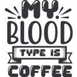 Sticker decorativ, My blood type is coffee, 67 cm, 4828ST