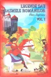 Legende sau Basmele Romanilor Vol. 1 - Petre Ispirescu, Editura Iulian, 2008, Carte Beletristica, Romana, Paperback