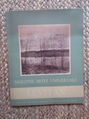 A M CORDESCU - LEVITAN MAESTRII ARTEI UNIVERSALE foto