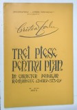 TREI PIESE PENTRU PIAN IN CARACTER POPULAR ROMANESC de CRISTEA FALU, 1975