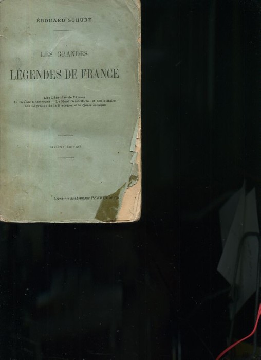 &Eacute;douard Schur&eacute; Les grandes legendes de France