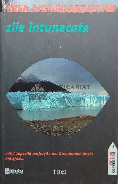 Zile intunecate - 2011 - Yrsa Sigurdardottir ($I62)