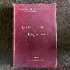 Charles Gide Les Institutions de Progres Social (1912)