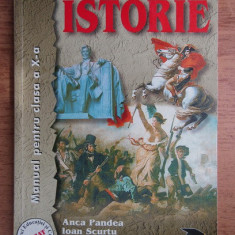 Anca Pandea, Ioan Scurtu - Istorie. Manual pentru clasa a X-a (2000)