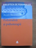 DANIEL WIDLOCHER / ALAIN BRACONNIER - PSIHANALIZA SI PSIHOTERAPII - 2006