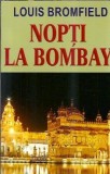Nopti la Bombay - Louis Bromfield