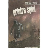 Printre spini - Mihai Fatu