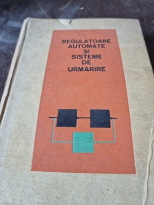 V. Solodovnikov - Regulatoare Automate si Sisteme de Urmarire foto