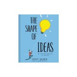The Shape of Ideas: An Illustrated Exploration of Creativity