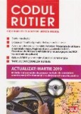 Codul rutier. Actualizat martie 2019