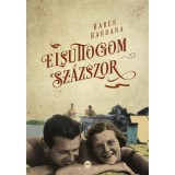 Elsuttogom sz&aacute;zszor - Bauer Barbara