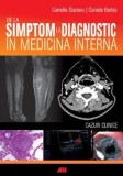 De la simptom la diagnostic in medicina interna. Cazuri clinice/Camelia Diaconu, Daniela Bartos, ALL