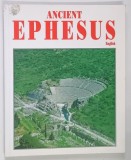 ANCIENT EPHESUS , ENGLISH EDITION by DOGAN GUMUS , 1996