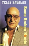 Casetă audio Telly Savalas &ndash; Some Broken Hearts, originală, Pop